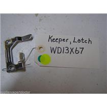 GE DISHWASHER WD13X67 LATCH KEEPER USED PART ASSEMBLY
