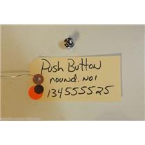 FRIGIDAIRE Washer 134555525 Push Button,round ,no.1   used part