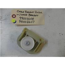 MAYTAG DISHWASHER 99002608 99002607 CABLE BRACKET ROLLER USED PART ASSEMBLY