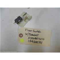 FRIGIDAIRE DISHWASHER 5300807270 154200701 FLOAT SWITCH W/ BRACKET USED PART