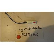 KITCHENAID STOVE 9753422 Light, Indicator USED