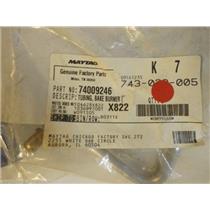 Maytag Gas Stove  74009246  Tubing, Bake Burner (upr)  NEW IN BOX