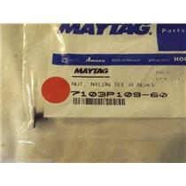 AMANA MAGIC CHEF MAYTAG STOVE 7103P109-60 T-nut (rv Hinge)    NEW IN BAG