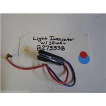 KENMORE STOVE 8273338  LIGHT INDICATOR w/ jewel  USED