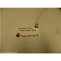 FRIGIDAIRE FLAIR TIMER CONTROL KNOB FRIGIDAIRE MODEL RDP 38-59