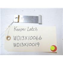 GE DISHWASHER WD13X10066 WD13X10019 LATCH KEEPER USED PART ASSEMBLY