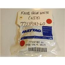 Maytag Gas Stove  7733P083-60  Knob, Valve White   NEW IN BOX