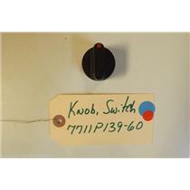 MAGIC CHEF   STOVE 7711P139-60    Knob, Switch    USED