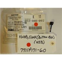 Maytag Admiral  Stove  7711P171-60  Knob, Clock (button-blk)  NEW IN BOX