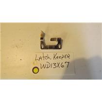 GE Dishwasher  WD13X67  Latch Keeper  USED PART