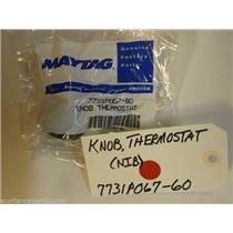 Maytag Magic Chef Gas Stove  7731P067-60  Knob, Thermostat   NEW IN BOX
