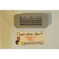 FRIGIDAIRE DISHWASHER 5304482452 Cover,door Vent  NEW W/O BOX