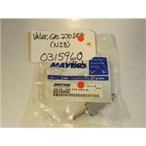 Maytag Whirlpool Stove  0315960  Valve, Gas 270 Deg  NEW IN BOX