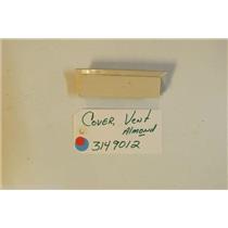 WHIRLPOOL STOVE 3149012 Cover, Vent  almond USED PART