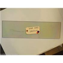 KENMORE/FRIGIDAIRE  STOVE 318212211 Oven door glass upper door   used