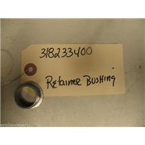 STOVE 318233400 RETAINER BUSHING USED PART ASSEMBLY