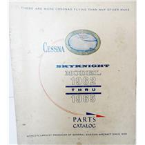 CESSNA SKYKNIGHT MODEL 1962 THRU 1965 PARTS CATALOG, DATED 1 JULY 1964 - VINTAGE