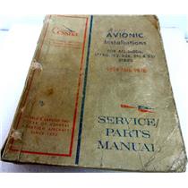 CESSNA AVIONIC INSTALLATIONS SERVICE AND PARTS MANUAL FOR 177RG, 182, 210 AND 3