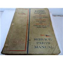 CESSNA AVIONIC INSTALLATIONS FOR P206 AND TP902 69-73, U206 69-73, 177RG ETC -