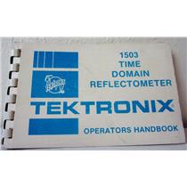 TEKTRONIX OPERATOR'S HANDBOOK FOR 1503 TIME DOMAIN REFLECTOMETER