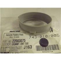 MAYTAG WHIRLPOOL WASHER 22003075 VENT TUBE GROMMET NEW
