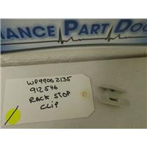 JENN AIR MAYTAG DISHWASHER WP99002135 912546 RACK STOP CLIP USED