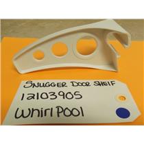 WHIRLPOOL REFRIGERATOR 12103905 SNUGGER DOOR SHELF (NEW)