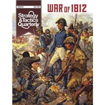 Strategy & Tactics Quarterly Issue #23 - War of 1812: Rise of a Nation