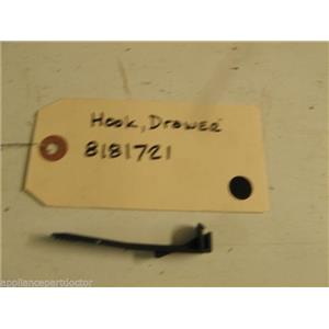 WHIRLPOOL WASHER 8181721 DRAWER HOOK USED PART ASSEMBLY