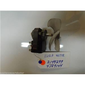 REFRIGERATOR 4389144 2149299 EVAPORATOR MOTOR WITH BLADE  USED PART
