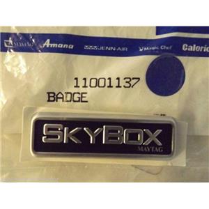 SKYBOX MAYTAG REFRIGERATOR 11001137 Badge   NEW IN BOX