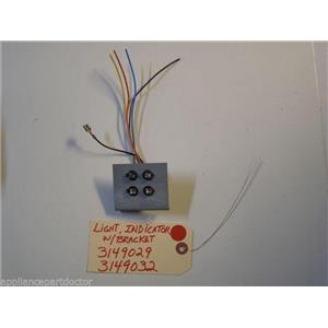 WHIRLPOOL STOVE  3149029  3149032  Light, IndicatorW/Bracket USED