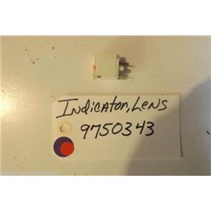 KITCHENAID STOVE 9750343 Indicator Lens  used part