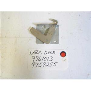 WHIRLPOOL STOVE 9761013  9757255  Latch, Door  USED