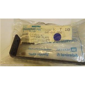 MAYTAG WHIRLPOOL AMANA JENN AIR REFRIGERATOR 69511-1 Bracket & Flange NEW IN BAG