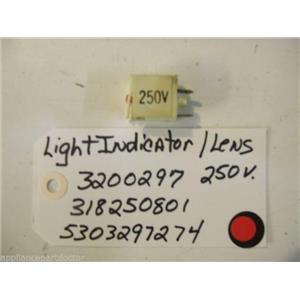 FRIGIDAIRE STOVE 3200297  Light, Indicator 318250801  5303297274   Lens-light