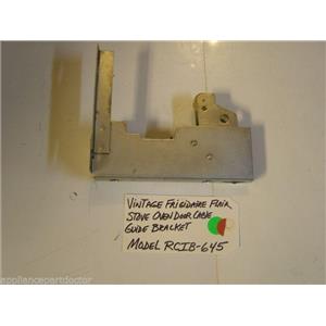 Model RCIB-645 Vintage Frigidaire Flair Stove Oven Door Cable Guide Bracket