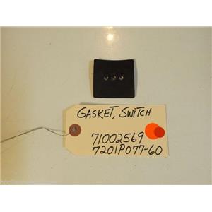 Whirlpool STOVE 71002569  7201P077-60  Gasket, Switch  used part