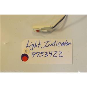 KITCHEN AID STOVE 9753422  Light Indicator  USED PART