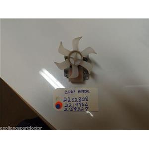 REFRIGERATOR 2202808 2214966 2159327 EVAPORATOR MOTOR W/ BLADE  USED
