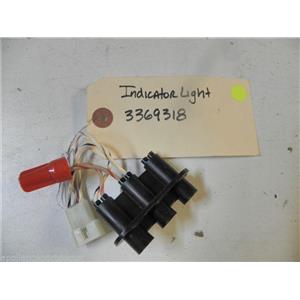 DISHWASHER 3369318 INDICATOR LIGHT USED PART ASSEMBLY