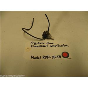 FRIGIDAIRE FLAIR FLUORESCENT LAMP SWITCH FRIGIDAIRE MODEL RDP 38-59