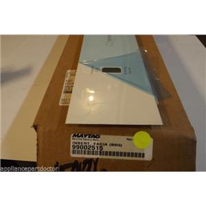 MAYTAG DISHWASHER 99002515 INSERT- FA (BSQ)  NEW IN BOX