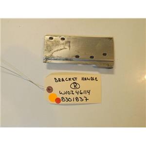 KITCHENAID STOVE W10246114 8301837 Bracket, Handle (r.hand)  USED