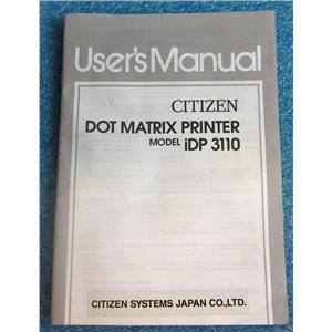 CITIZEN 19-20040806-1000-0036-07.40 USER'S MANUAL FOR iDP 3110 DOT MATRIX PRINT