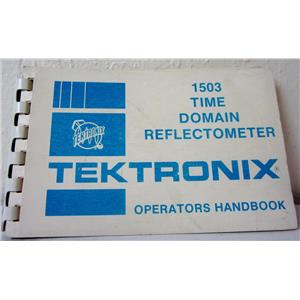 TEKTRONIX OPERATOR'S HANDBOOK FOR 1503 TIME DOMAIN REFLECTOMETER
