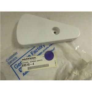 MAYTAG WHIRLPOOL REFRIGERATOR 69518-4 HINGE COVER NEW