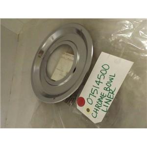 MAYTAG AMANA STOVE 07514500 CHROME BOWL LINER NEW