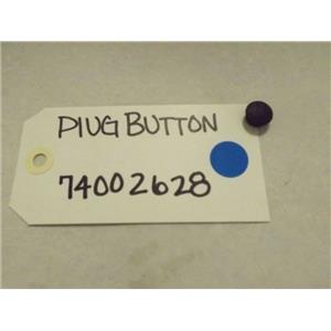 WHIRLPOOL AMANA REFRIGERATOR 74002628 PLUG BUTTON NEW