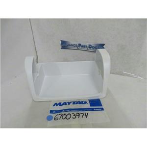 MAYTAG WHIRLPOOL REFRIGERATOR 67003974 DAIRY TRAY NEW